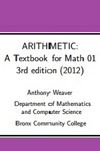 Arithmetic, A Textbook for Math (3E) by Anthony Weaver